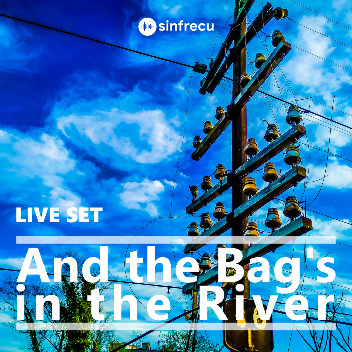 And the Bag's in the River