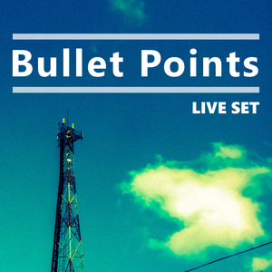 Bullet Points