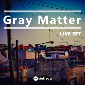 Gray Matter