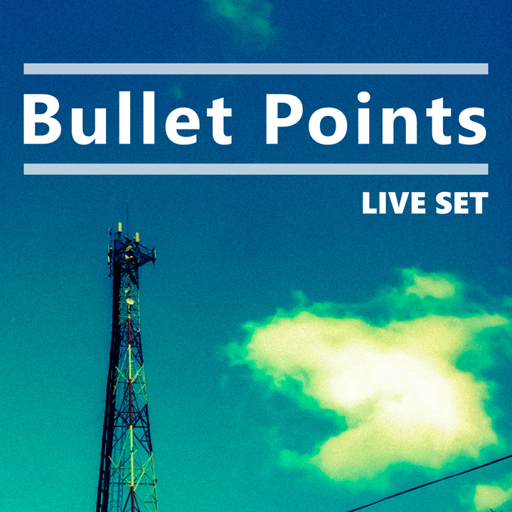 Bullet Points